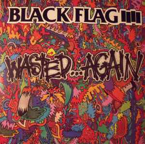 Black Flag - Wasted...Again (1987) - New LP Record 2020 SST Vinyl - Hardcore