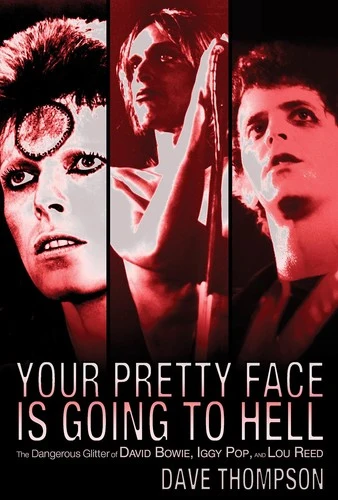 Dave Thompson - Your Pretty Face Is Going To Hell - Used Paperback 2009 Backbeat Book