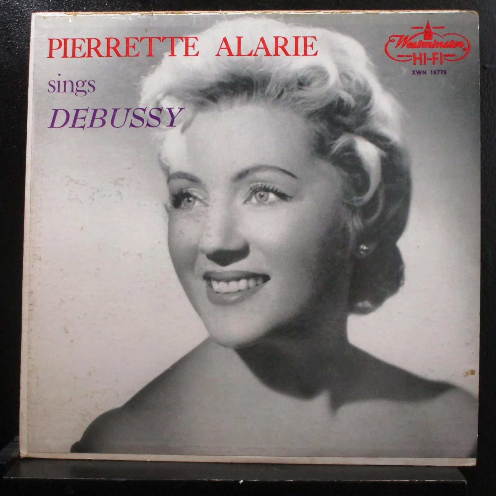 Debussy, Pierrette Alarie - Pierette Alarie Sings Debussy LP VG+ XWN 18778 Mono