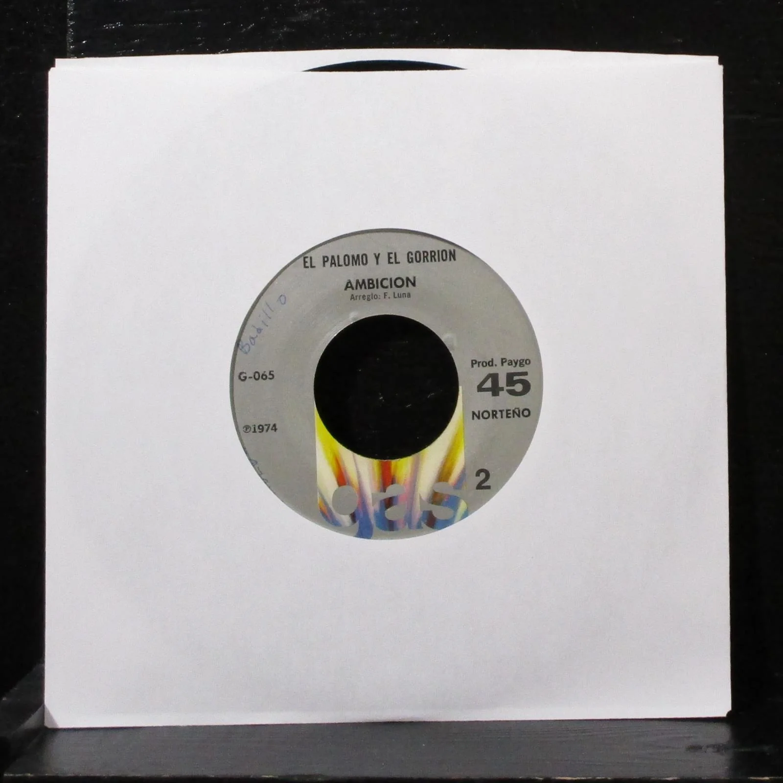 El Palomo Y El Gorrion - Que Bonito / Ambicion 7" VG+ Vinyl 45 GAS G-065 USA - Image 2