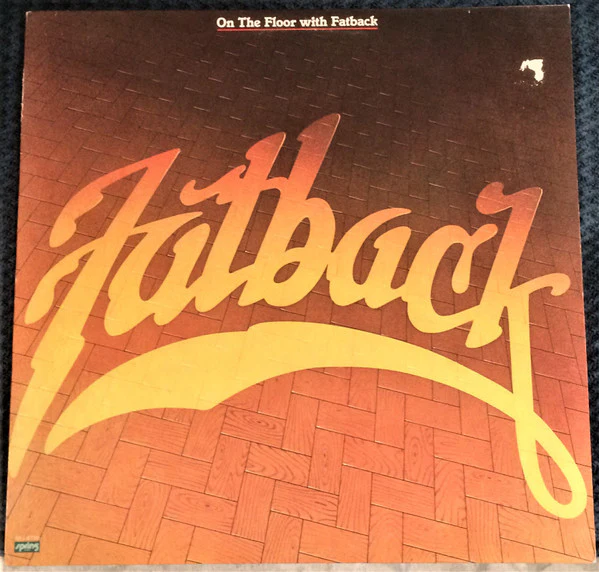 Fatback - On The Floor With Fatback - VG+ LP Record 1982 Spring USA Vinyl - Funk / Disco
