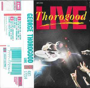George Thorogood & The Destroyers - Live - Mint- Cassette 1986 EMI America Tape - Blues Rock