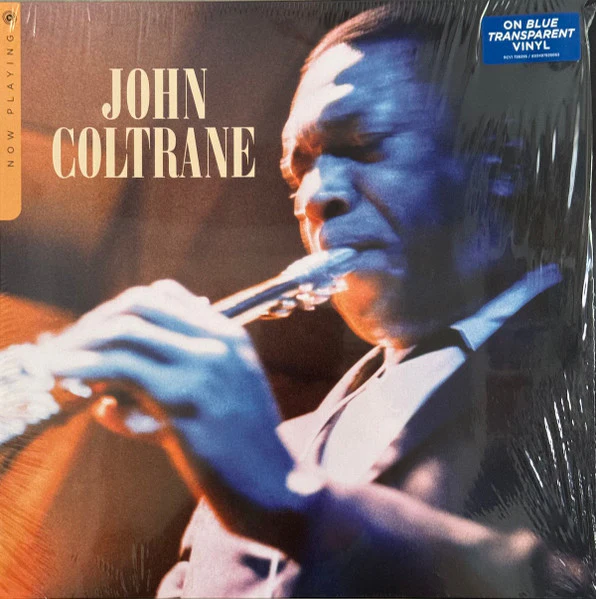 John Coltrane - Now Playing - New LP Record 2024 Rhino USA Blue Vinyl Transparent - Jazz / Hard Bop