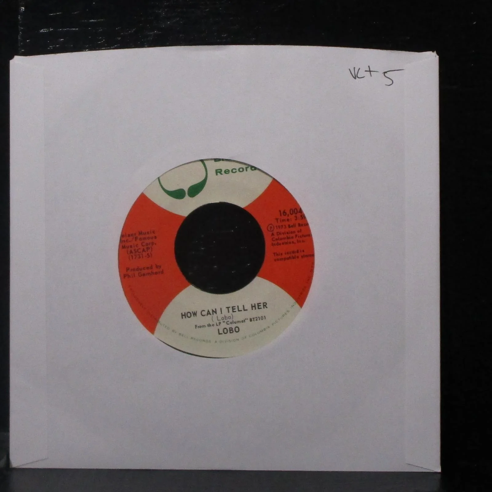 Lobo - How Can I Tell Her / Hope You're Proud Of Me Girl 7" VG+ Vinyl 45 16,004