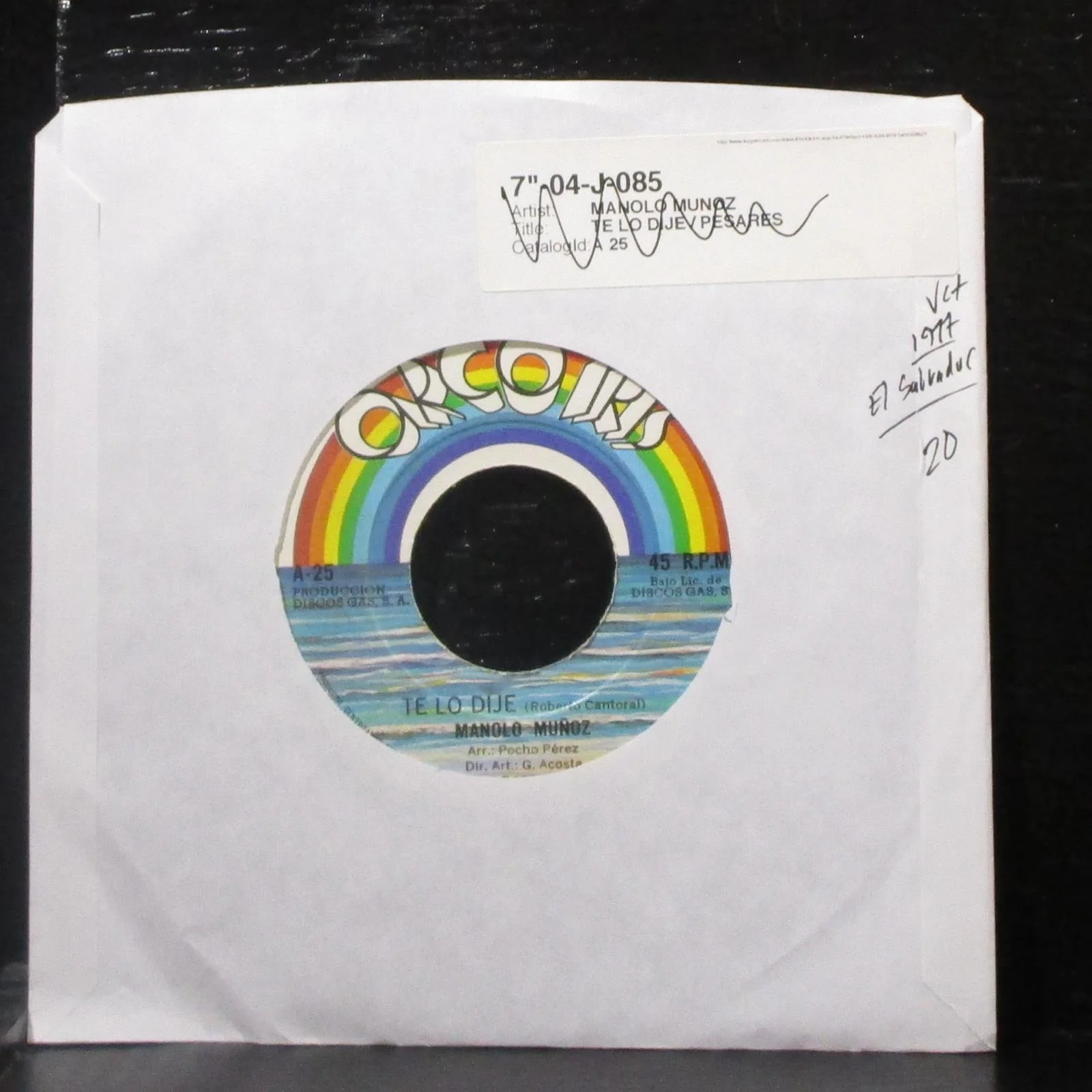 Manolo Muoz - Te Lo Dije / Pesares 7" VG+ Vinyl 45 Arco Iris A-25 El Salvador