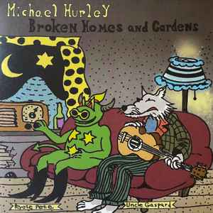Michael Hurley - Broken Homes And Gardens - Mint- LP Record 2025 No Quarter Vinyl - Folk