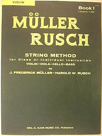 Muller, Frederick & Rusch, Harold - Muller Rusch String Method - Used 1961 Kjos Music Company Violin Songbook 1