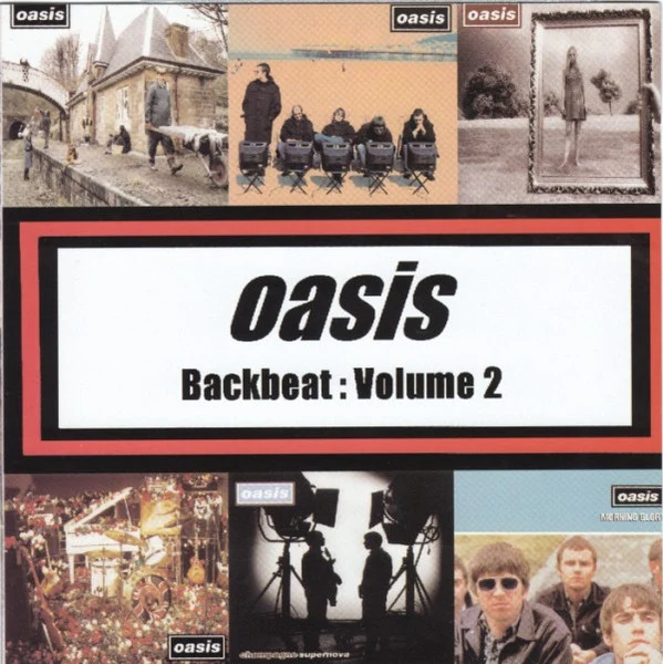Oasis - Backbeat : Volume 2 - Mint- CD 1990s Unofficial - Alternative Rock / Pop Rock / Britpop