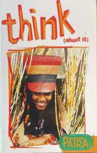 Patra - Think (About It) - VG Cassette 1993 Epic Tape - Hip Hop
