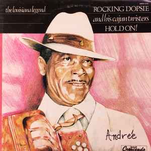 Rocking Dopsie And His Cajun Twisters (1979) - Hold On - VG+ LP Record 1983 GNP Crescendo Vinyl - Zydeco / Cajun Folk