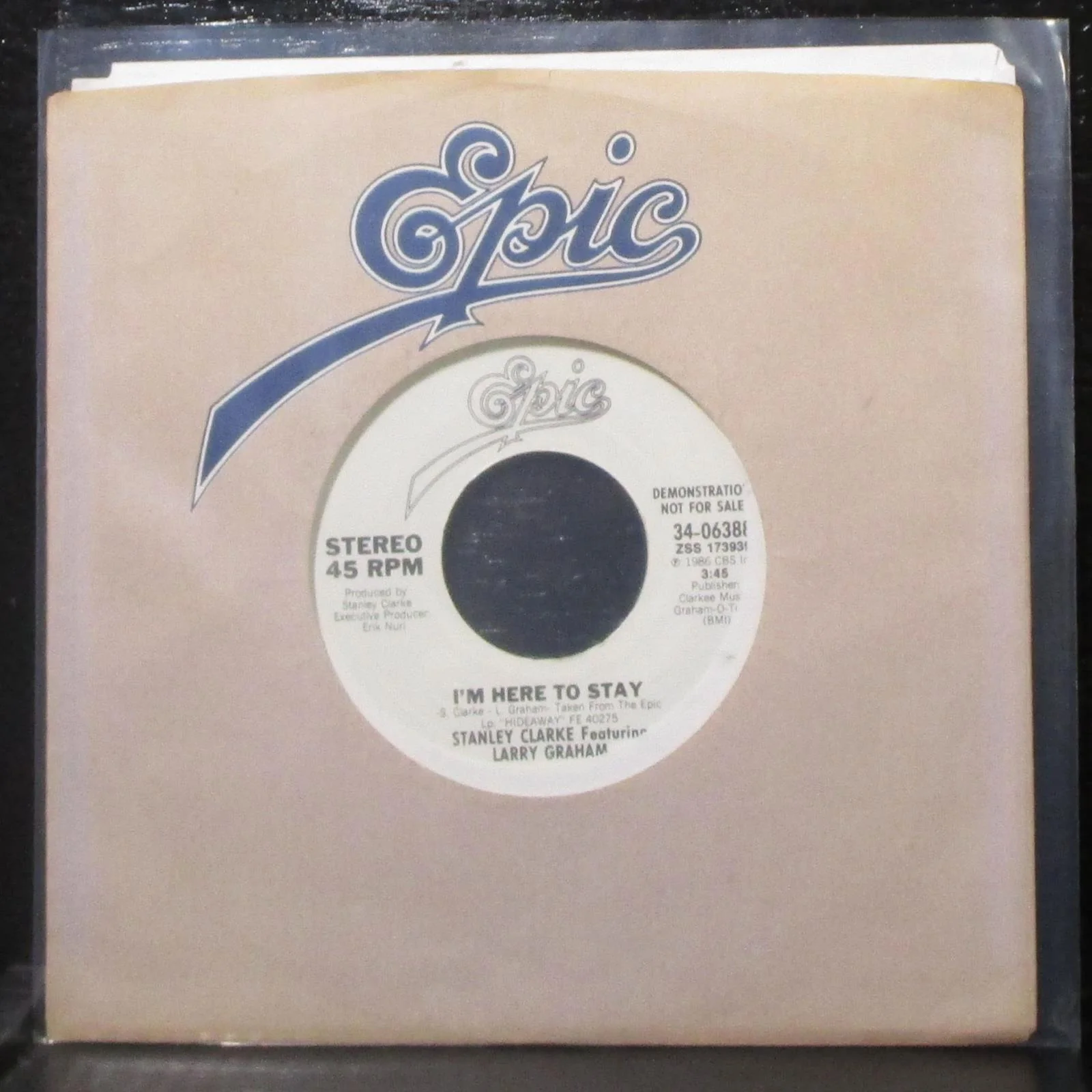 Stanley Clarke & Larry Graham - I'm Here To Stay 7" Mint- Vinyl 45 Epic 1986