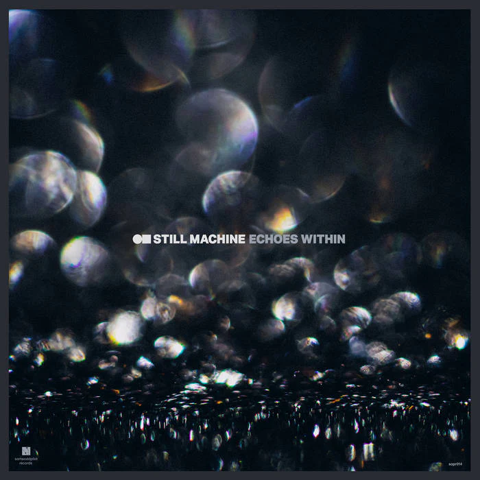 Still Machine - Echoes Within - New LP Record 2025 Some Odd Pilot Vinyl - Chicago Rock / Post-Punk