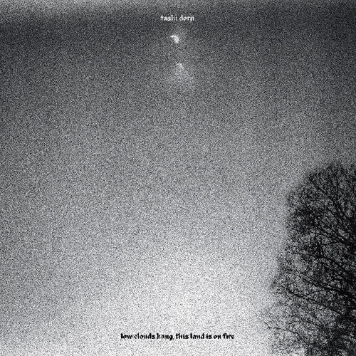 Tashi Dorji - Low Clouds Hang, This Land Is On Fire - New LP Record 2026 Drag City Vinyl - Experimental Rock / Guitar Improvisations