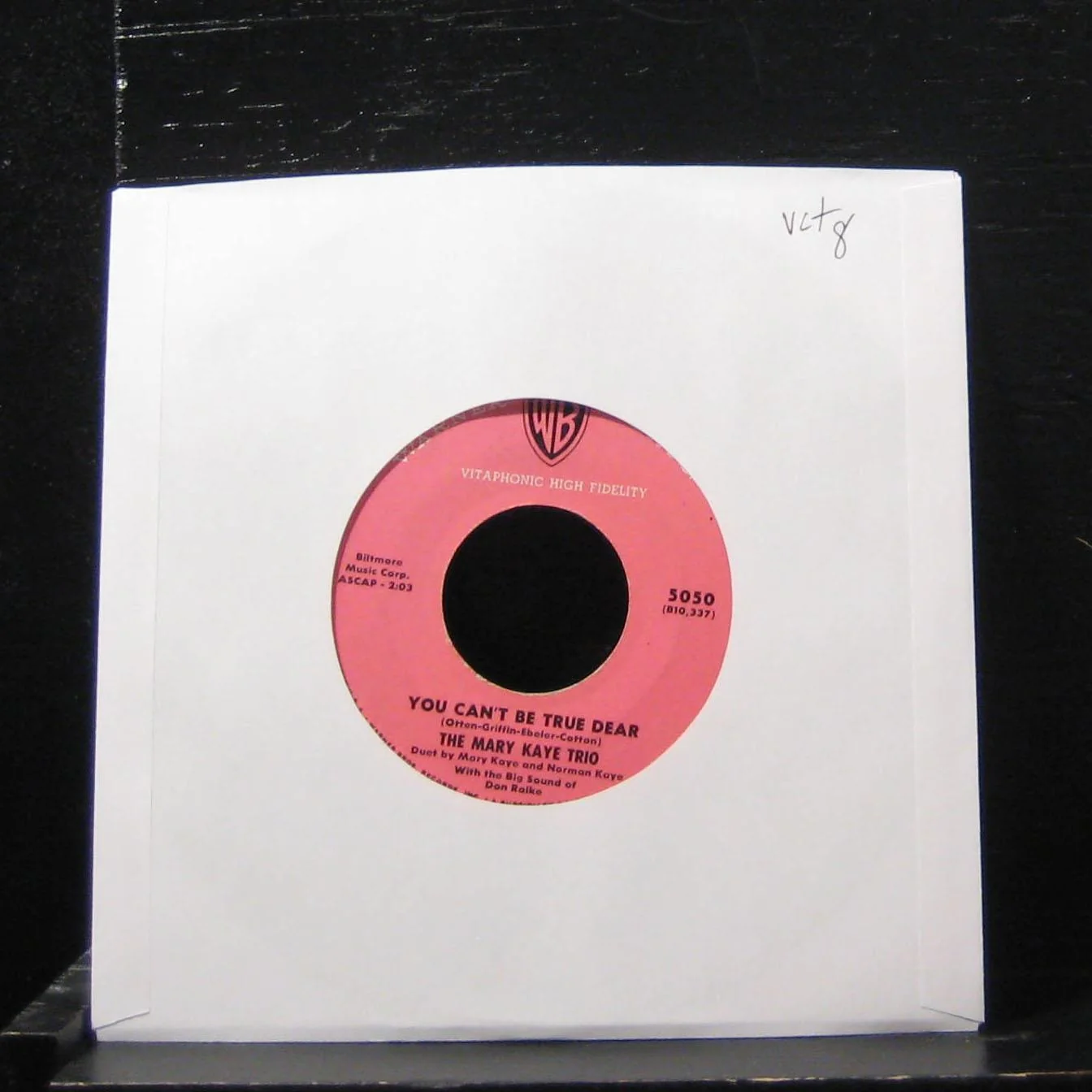 The Mary Kaye Trio - You Can't Be True, Dear 7" VG+ 5050 Vinyl 45