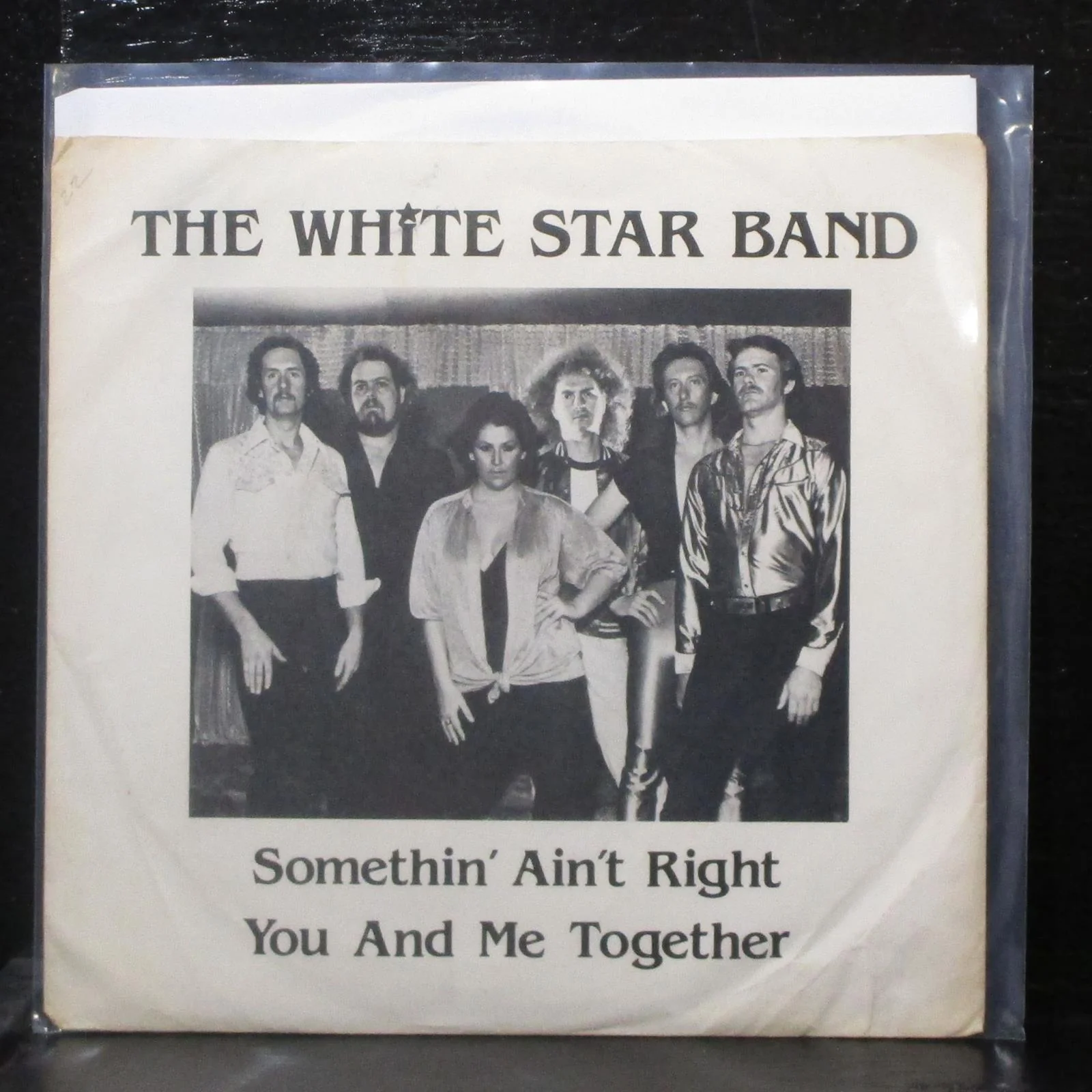 The White Star Band - Somethin' Ain't Right 7" VG+ Vinyl 45 Night Wind 302029X