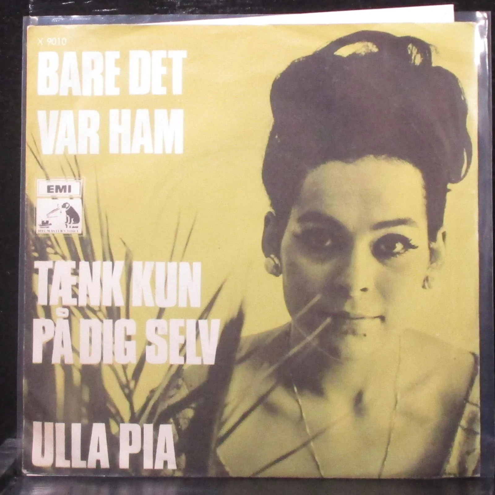 Ulla Pia - Bare Det Var Ham 7" VG+ Vinyl 45 His Master's Voice X9010 Denmark