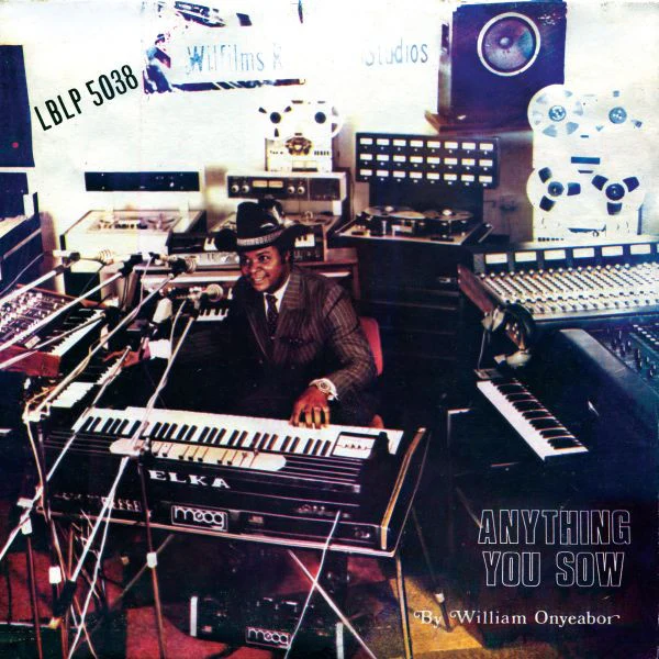 William Onyeabor - Anything You Sow (1985) - New LP Record 2026 Luaka Bop Vinyl - African / Disco / Electronic